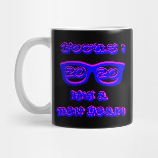 Focus ! It's 2020 new year Mug